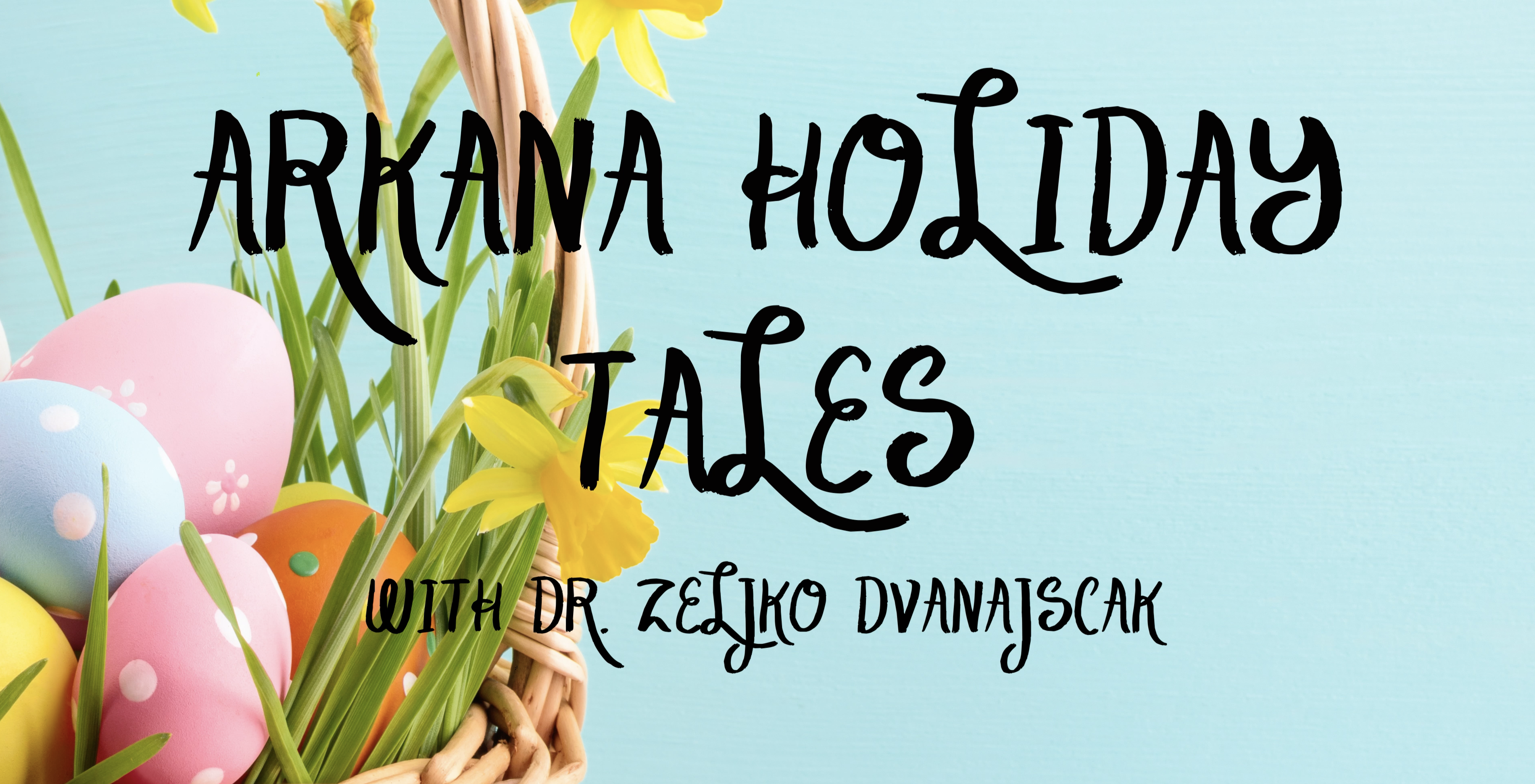 Easter, Arkana Holiday Tales, Arkana Laboratories