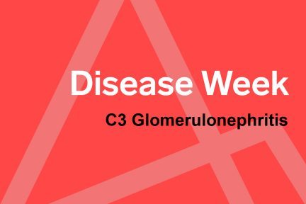 C3 Glomerulonephritis, Arkana Laboratories, Disease Week, renal disease, kidney pathology
